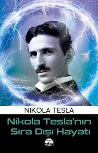 Nikola Tesla’nın Sıra Dışı