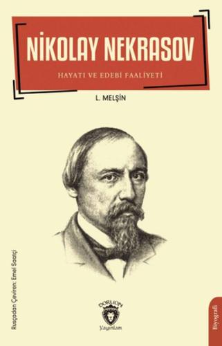 Nikolay Nekrasov Hayatı ve Edebi Faaliyetleri