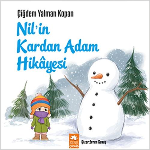 Nil’in Kardan Adam Hikâyesi