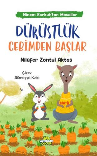 Ninem Korkut’tan Hikâyeler - Dürüstlük Cebimden Başlar