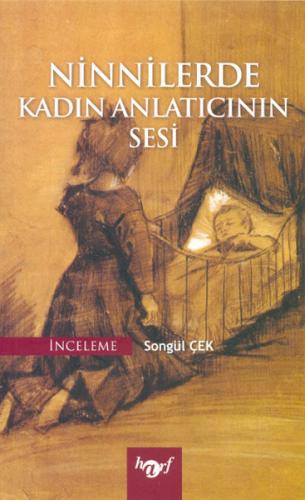 Ninnilerde Kadın Anlatıcının Sesi