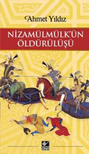 Nizamülmülk'ün Öldürülüşü