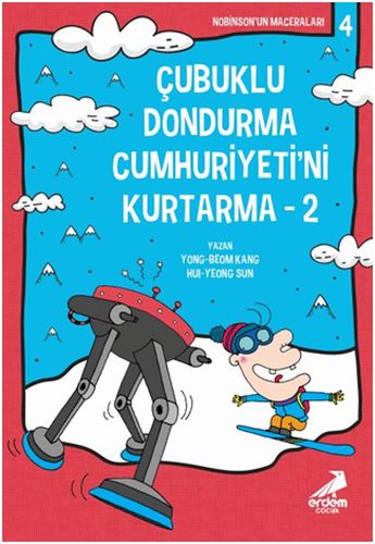 Nobinson’un Maceraları 4: Çubuklu Dondurma Cumhuriyetini Kurtarma 2