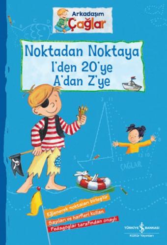 Noktadan Noktaya 1’den 20’ye A’dan Z’ye - Arkadaşım Çağlar