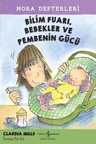 Nora Defterleri 2 - Bilim Fuarı, Bebekler ve Pembenin Gücü