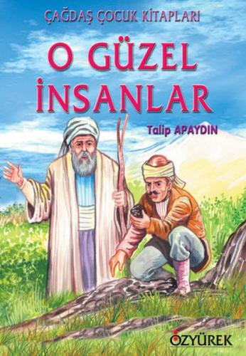 O Güzel İnsanlar