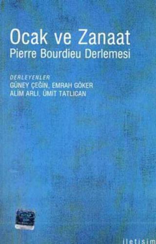 Ocak ve Zanaat / Pierre Bouirdieu Derlemesi