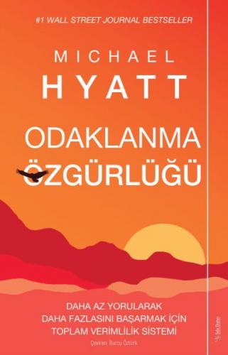 Odaklanma Özgürlüğü