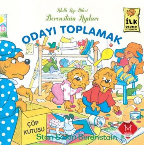 Odayı Toplamak / Berenstain Ayıları İlk Okuma Kitaplarım