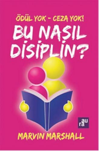 Ödül Yok - Ceza Yok ! Bu Nasıl Disiplin?