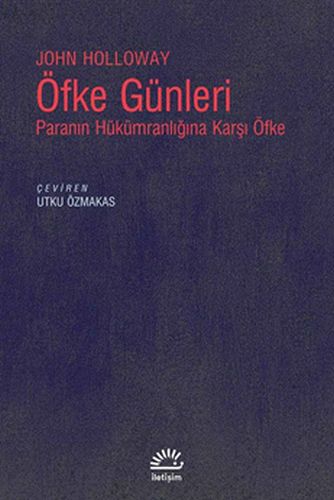 Öfke Günleri - Paranın Hükümranlığına Karşı Öfke