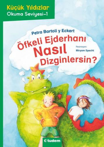 Öfkeli Ejderhanı Nasıl Dizginlersin?