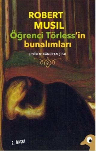 Öğrenci Törlessin Bunalımları