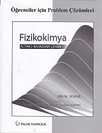 Öğrenciler için Problem Çözümleri Fizikokimya - Levine