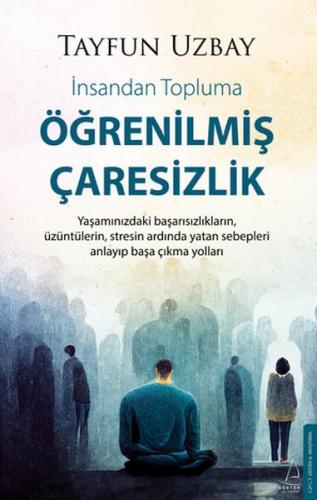 Öğrenilmiş Çaresizlik