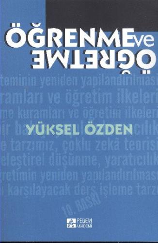 Öğrenme ve Öğretme / Prof. Dr. Yüksel Özden