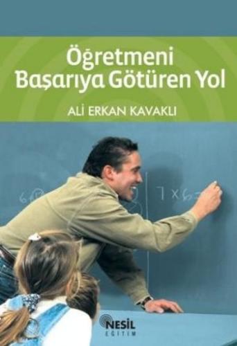 Öğretmeni Başarıya Götüren Yol