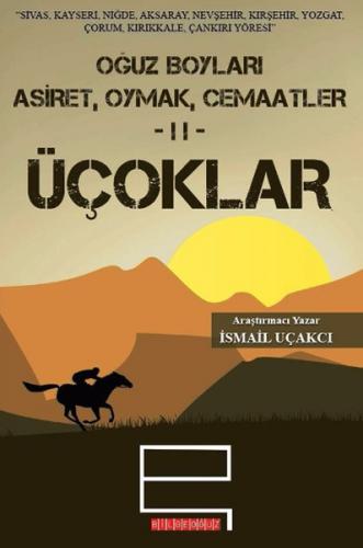 Oğuz Boyları Aşiret, Oymak, Cemaatler 2 - Üçoklar