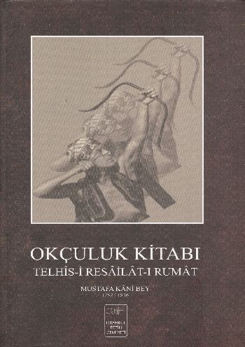 Okçuluk Kitabı (Ciltli)