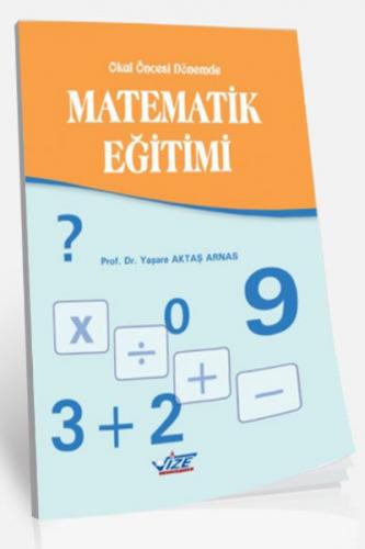 Okul Öncesi Dönemde Matematik Eğitimi