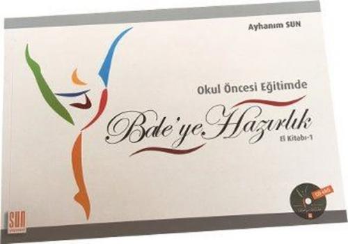 Okul Öncesi Eğitimde Bale'ye Hazırlık El kitabı-1