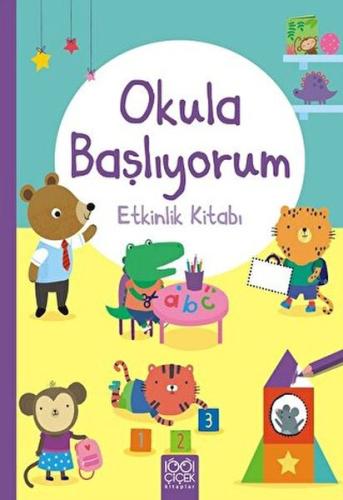 Okula Başlıyorum Etkinlik Kitabı