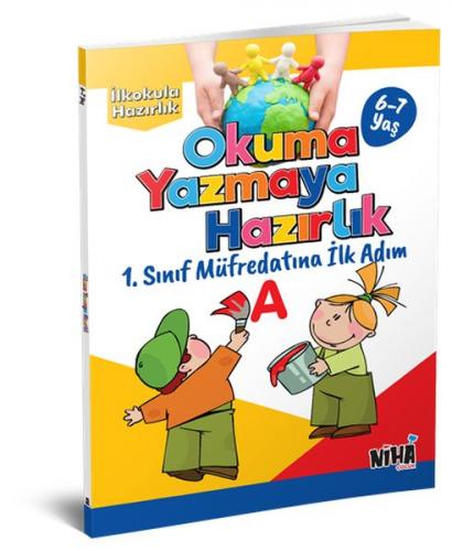 Okuma Yazmaya Hazırlık-İlkokula Hazırlık Serisi 6-7 Yaş