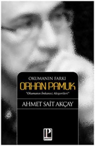 Okumanın Farkı - Orhan Pamuk