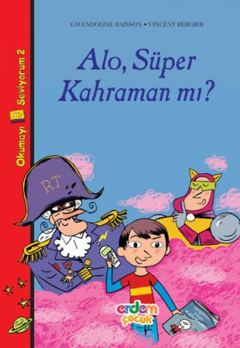 Okumayı Seviyorum Dizisi 2 - Alo, Süper Kahraman mı?