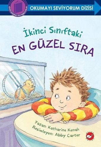 Okumayı Seviyorum Dizisi - İkinci Sınıftaki En Güzel Sıra (Ciltli)