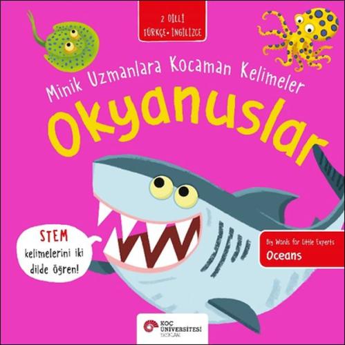 Okyanuslar- Minik Uzmanlara Kocaman Kelimeler