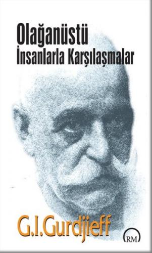 Olağanüstü İnsanlarla Karşılaşmalar