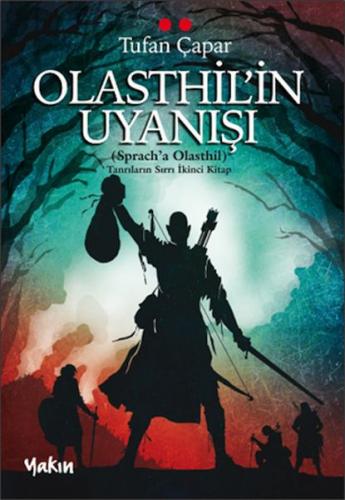 Olasthil’in Uyanışı