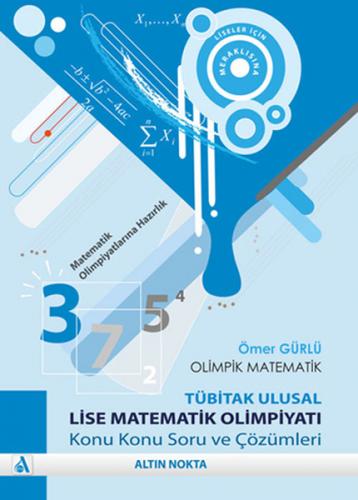 Olimpik Matematik -Tübitak Ulusal Lise Matematik Olimpiyatı Konu Konu 