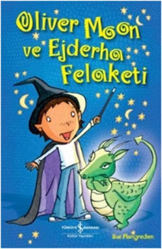 Oliver Moon ve Ejderha Felaketi