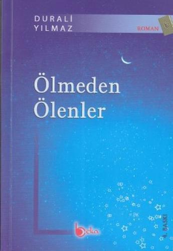 Ölmeden ölenler