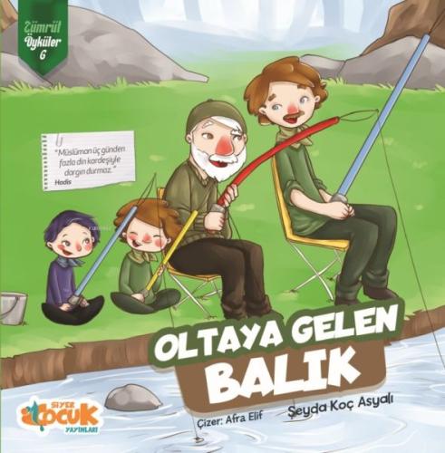 Oltaya Gelen Balık Zümrüt Öyküler 6