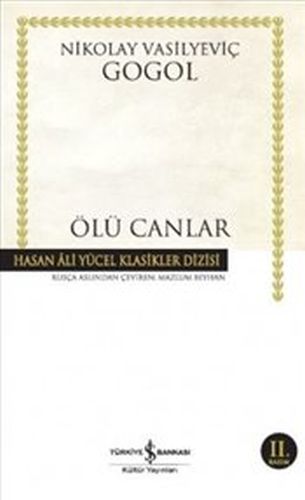 Ölü Canlar - Hasan Ali Yücel Klasikleri (Ciltli)