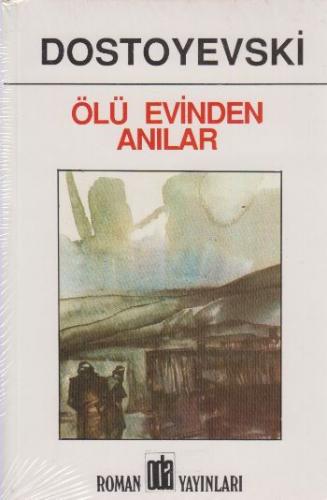 Ölü Evinde Anılar