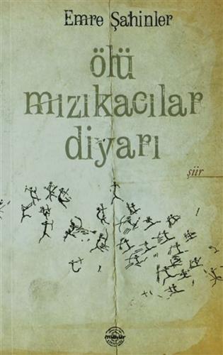 Ölü Mızıkacılar Diyarı