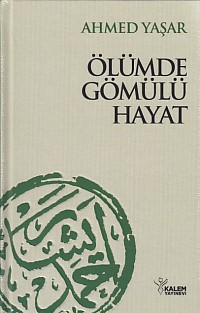 Ölümde Gömülü Hayat (Ciltli)