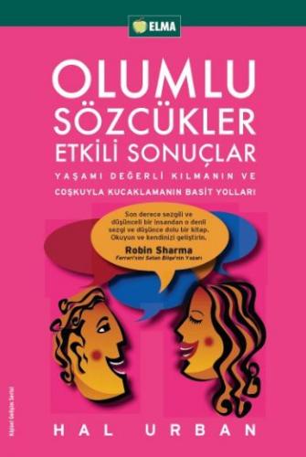 Olumlu Sözcükler Etkili Sonuçlar