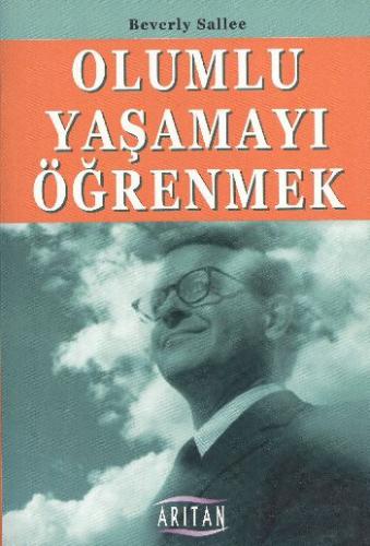 Olumlu Yaşamayı Öğrenmek