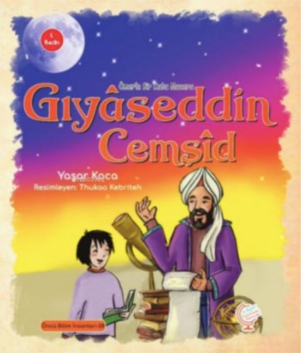 Ömer'le Bir Kutu Macera: Gıyâseddin Cemşîd