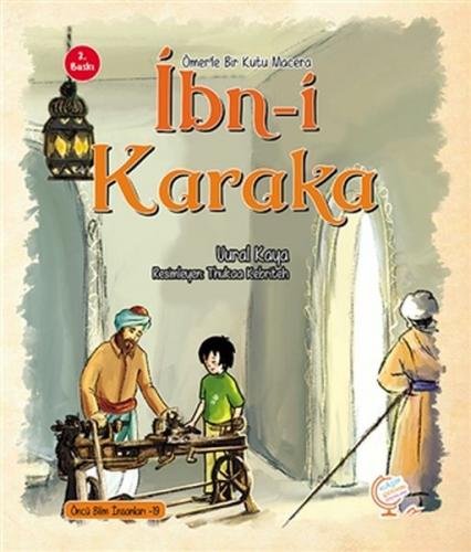 Ömer'le Bir Kutu Macera: İbn-i Karaka