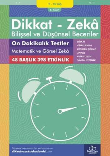 On Dakikalık Testler - Matematik ve Görsel Zeka (9 - 10 Yaş) - Dikkat 