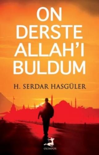 On Derste Allah'ı Buldum