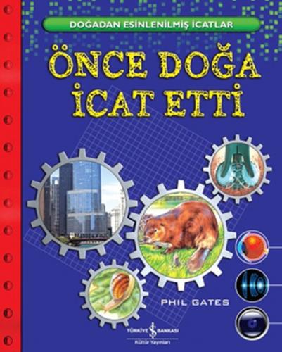 Önce Doğa İcat Etti