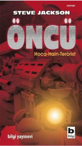 Öncü Hoca-Hain-Terörist