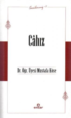 Öncülerimiz-5 Câhız